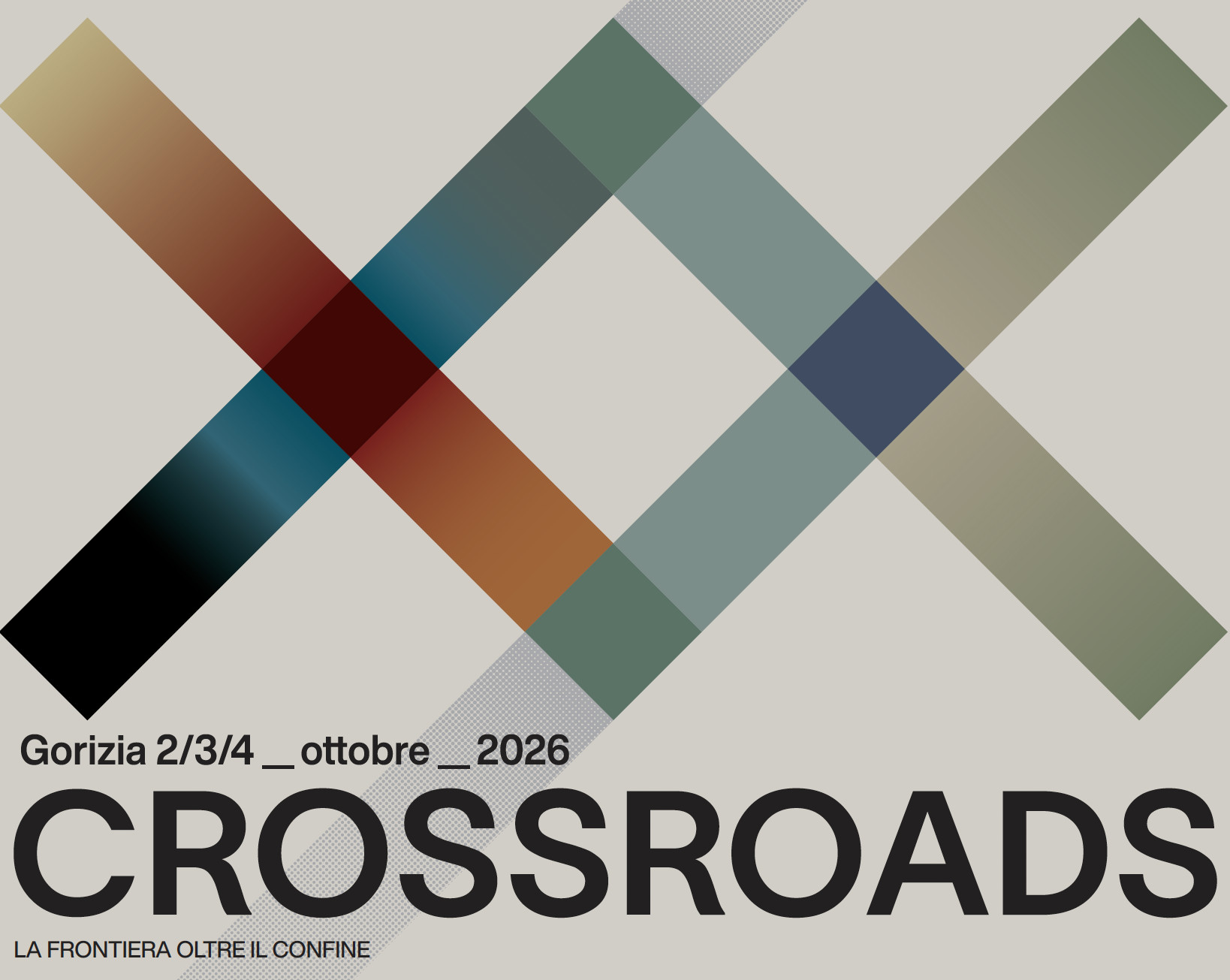 CROSSROADS – la frontiera oltre il confine